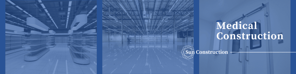 Medical Construction